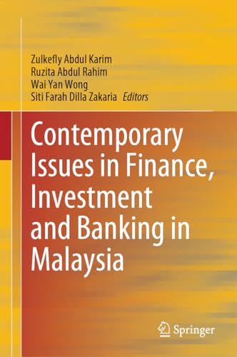 Contemporary Issues in Finance, Investment and Banking in Malaysia
