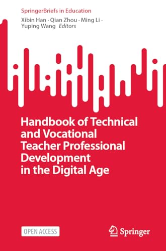 Handbook of Technical and Vocational Teacher Professional Development in the Digital Age