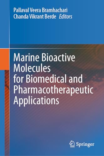 Marine Bioactive Molecules for Biomedical and Pharmacotherapeutic Applications