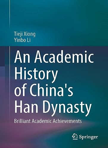 An Academic History of China's Han Dynasty