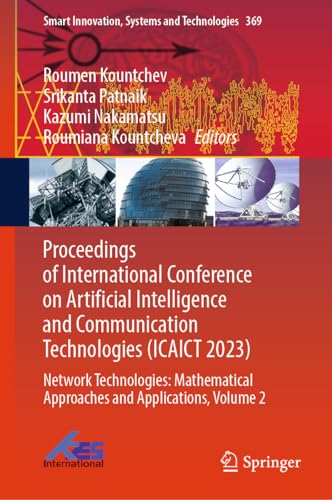Proceedings of International Conference on Artificial Intelligence and Communication Technologies (ICAICT 2023)
