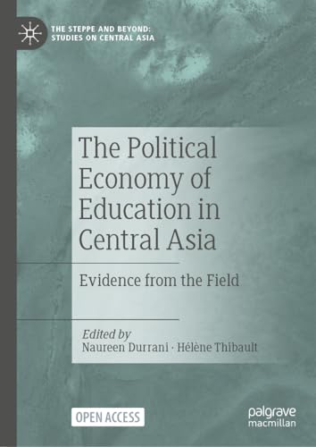 The Political Economy of Education in Central Asia