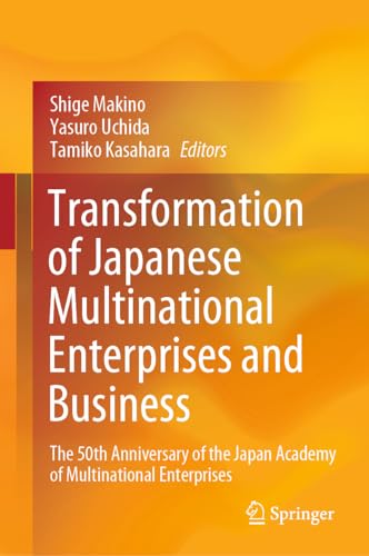 Transformation of Japanese Multinational Enterprises and Business