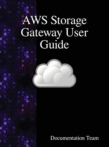 AWS Storage Gateway User Guide
