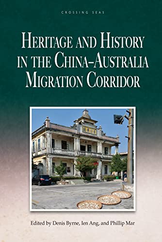 Heritage and History in the China-Australia Migration Corridor