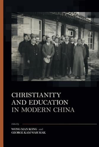 Christianity and Education in Modern China