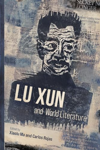 Lu Xun and World Literature