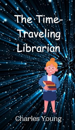 The Time-Traveling Librarian