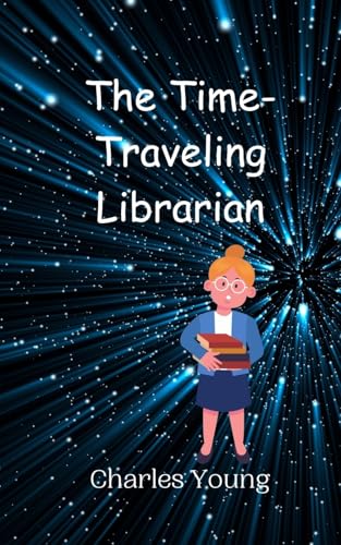 The Time-Traveling Librarian