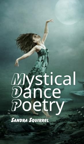 Mystical Dance Poetry