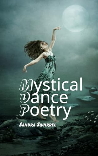 Mystical Dance Poetry