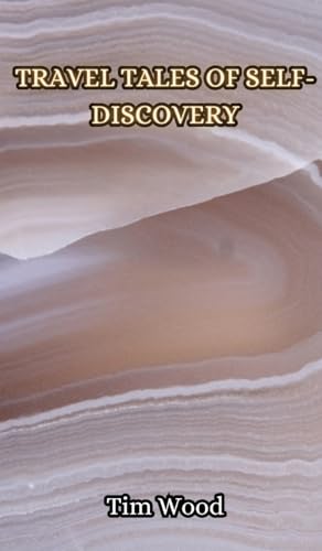 Travel Tales of Self-Discovery