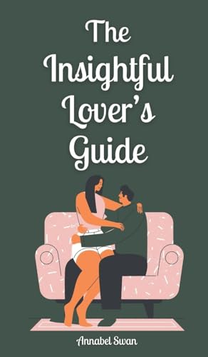The Insightful Lover's Guide