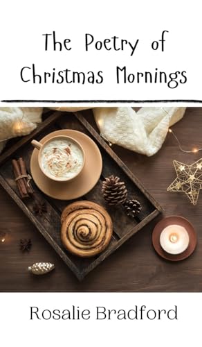 The Poetry of Christmas Mornings