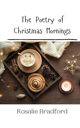 The Poetry of Christmas Mornings