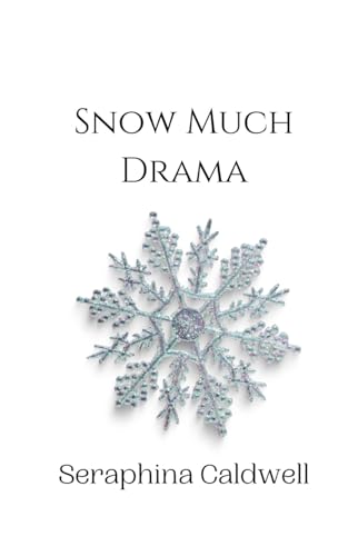 Snow Much Drama