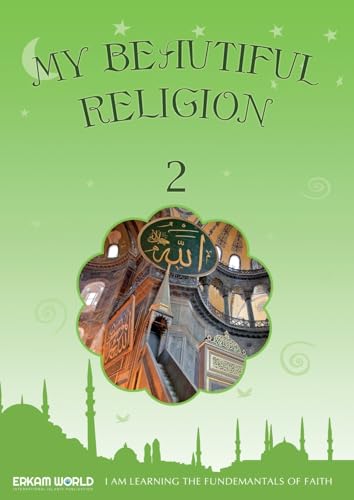 I am Learning the Fundamentals of Faith | My Beautiful Religion. Vol 2