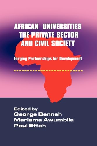 African Universities, the Private Sector and Civil Society. Forging Partnerships for Development