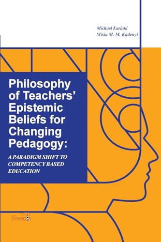 Philosophy of Teachers' Epistemic Beliefs for Changing Pedagogy