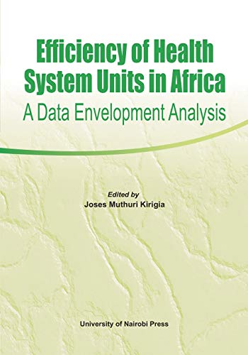 Efficiency of Health System Units in Africa. A Data Envelopment Analysis