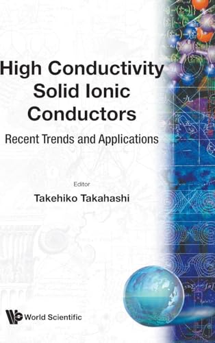 HIGH CONDUCTIVITY SOLID IONIC CONDUCTORS