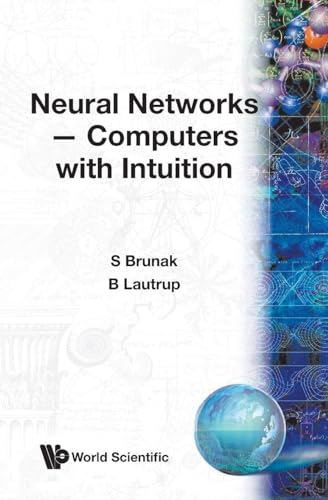 NEURAL NETWORKS-COMPUTERS WITH INTUITION