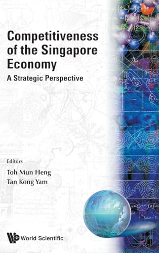 COMPETITIVENESS OF THE SINGAPORE ECONOMY