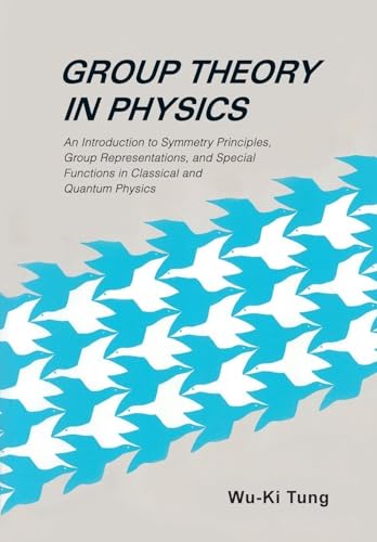 GROUP THEORY IN PHYSICS  (B/S)