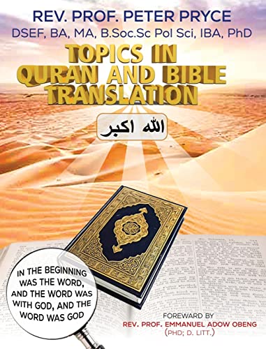 TOPICS IN QUR'AN AND BIBLE TRANSLATION