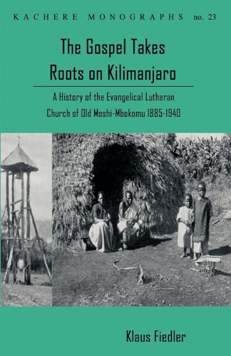 The Gospel Takes Roots on Kilimanjaro