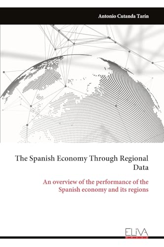 The Spanish Economy Through Regional Data