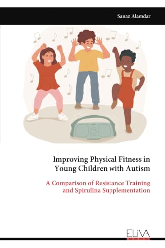 Improving Physical Fitness in Young Children with Autism