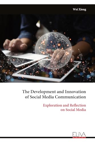 The Development and Innovation of Social Media Communication