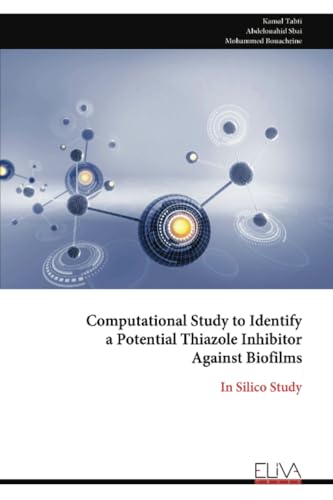 Computational Study to Identify a Potential Thiazole Inhibitor Against Biofilms