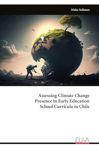 Assessing Climate Change Presence in Early Education School Curricula in Chile