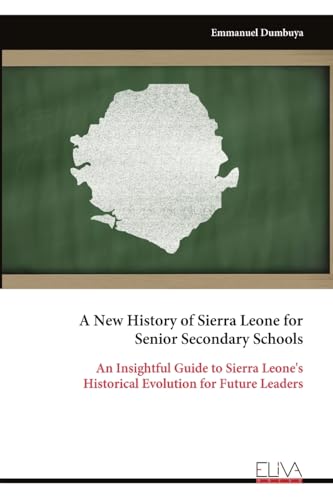 A New History of Sierra Leone for Senior Secondary Schools