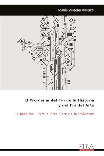 El Problema del Fin de la Historia y del Fin del Arte