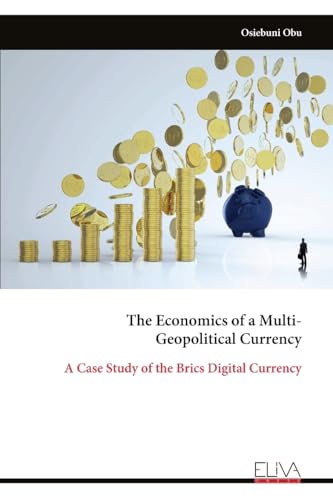 The Economics of a Multi- Geopolitical Currency