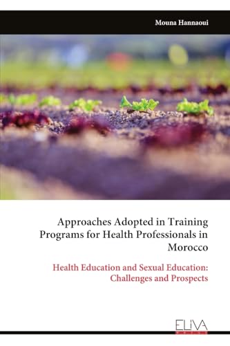 Approaches Adopted in Training Programs for Health Professionals in Morocco