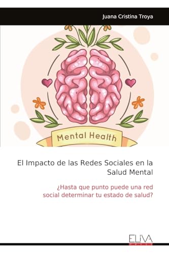 El Impacto de las Redes Sociales en la Salud Mental