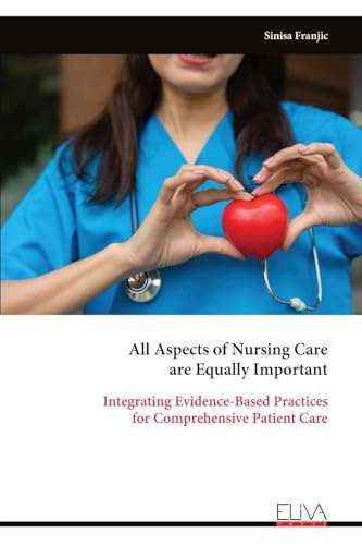 All Aspects of Nursing Care are Equally Important