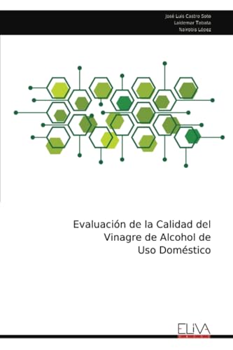 Evaluación de la Calidad del Vinagre de Alcohol de Uso Doméstico