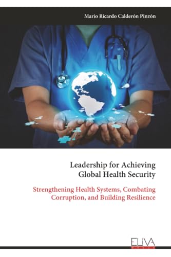 Leadership for Achieving Global Health Security