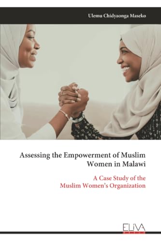 Assessing the Empowerment of Muslim Women in Malawi