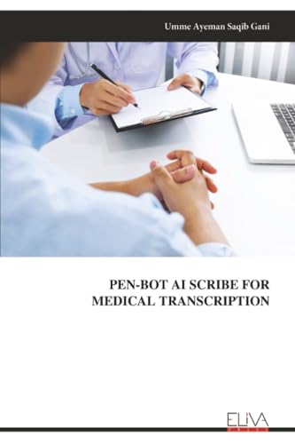 PEN-BOT AI SCRIBE FOR MEDICAL TRANSCRIPTION