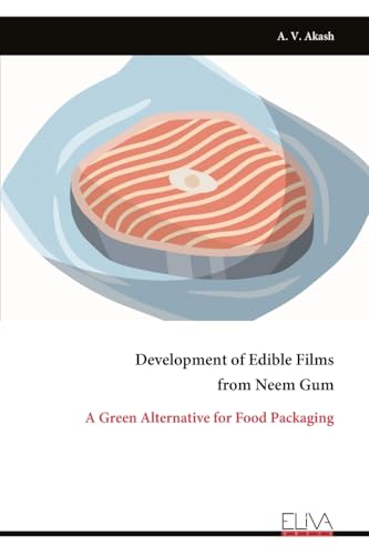 Development of Edible Films from Neem Gum