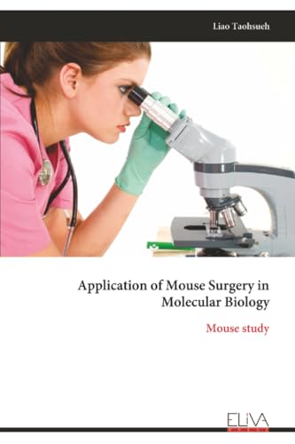 Application of Mouse Surgery in Molecular Biology
