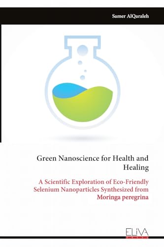 Green Nanoscience for Health and Healing