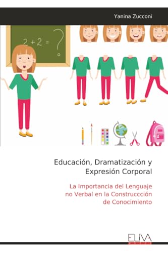 Educación, Dramatización y Expresión Corporal