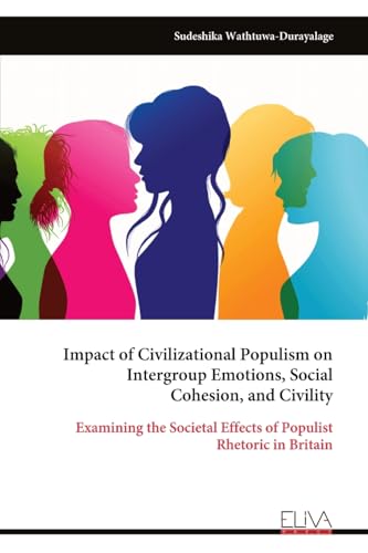 Impact of Civilizational Populism on Intergroup Emotions, Social Cohesion, and Civility